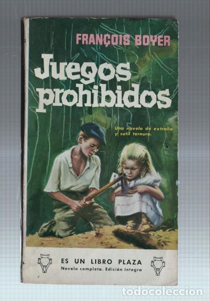 Libri di seconda mano: Libro Plaza numero 83; Juegos prohibidos - Fran&ccedil;ois Boyer