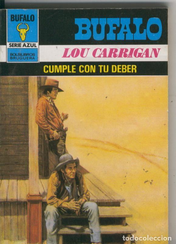 B&uuml;cher: Bufalo serie azul numero 534: Cumple con tu deber - Lou Carrigan