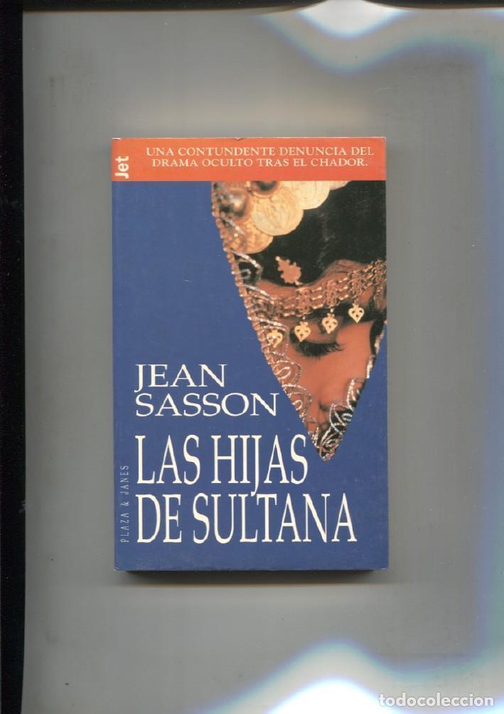 Libri di seconda mano: Las hijas de Sultana - Jean Sasson