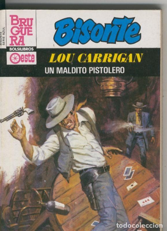 Libri di seconda mano: Bisonte serie azul numero 692: Un maldito pistolero - Lou Carrigan