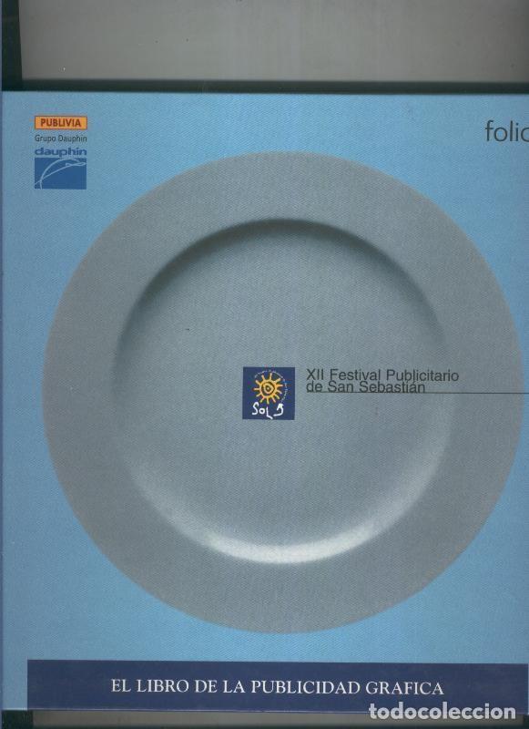 books: XII Festival Publicitario de San Sebastian: el libro de la publicidad grafica volumen 3 - Varios