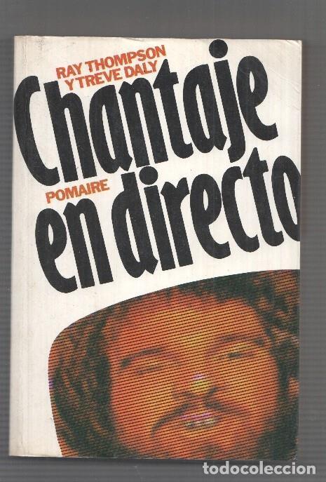 Libros: Chantaje en directo - Ray Thompson y Treve Daly - Foto 1
