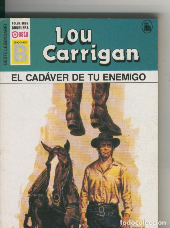 Livros em segunda m&atilde;o: Oeste legendario: El cadaver de tu enemigo - Lou Carrigan