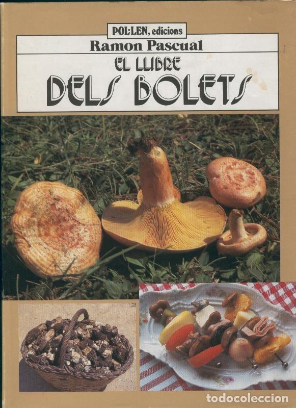 Libros: El llibre dels Bolets - Ramon Pascual - Foto 1
