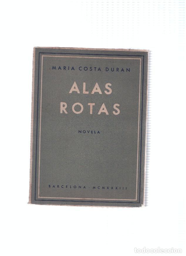 Libros: Alas rotas - Maria Costa Duran - Foto 1