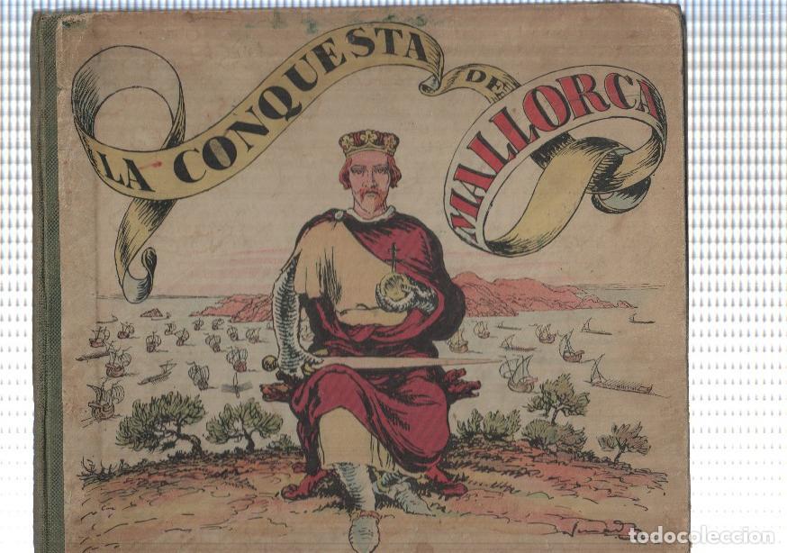 B&uuml;cher: libro: La Conquesta de Mallorca il.lustrat per J. G. Junceda