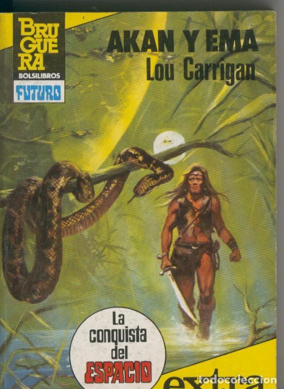 Libri di seconda mano: La Conquista del Espacio Extra volumen 31: Akan y Ema - Lou Carrigan