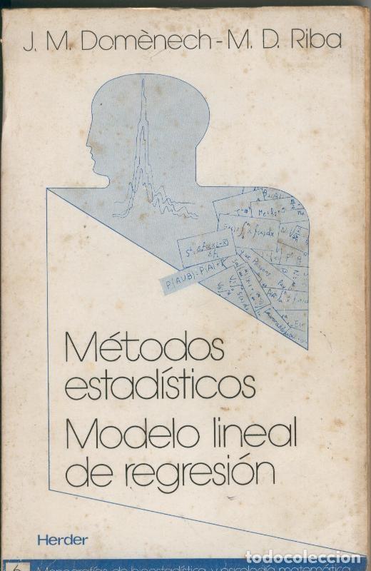 Libri di seconda mano: Metodos estadisticos. Modelo lineal de regresion - J. M. Domenech-M.D. Riba