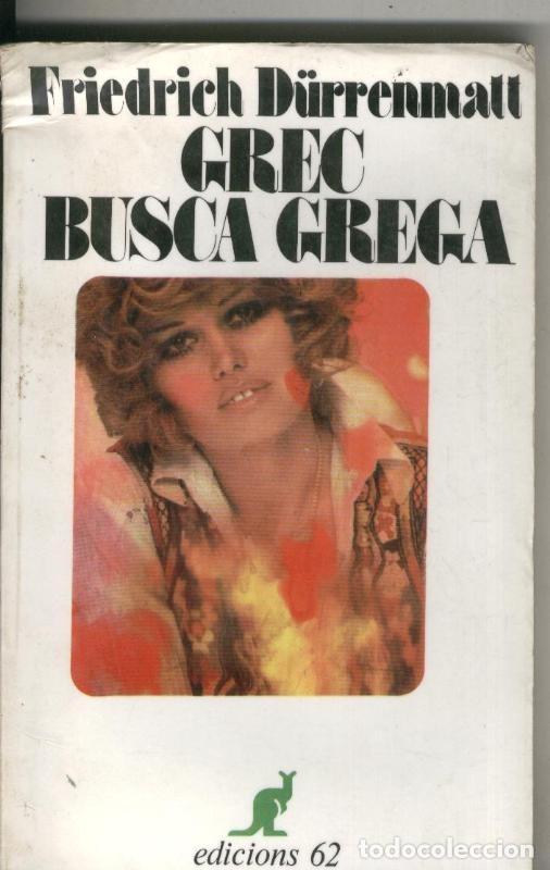 Libros: Grec busca Grega - Friedrich Durrenmatt - Foto 1