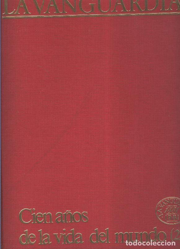 Libros: La Vanguardia 1881-1981 : Cien a&ntilde;os de la vida del mundo volumen 2 - Varios
