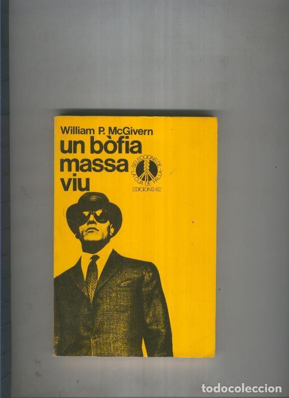 books: Un bofia massa viu (ejemplar aviejado) - William P. McGivern