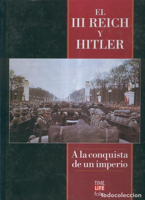Livres: El III Reich y Hitler: A la conquista de un imperio - Varios