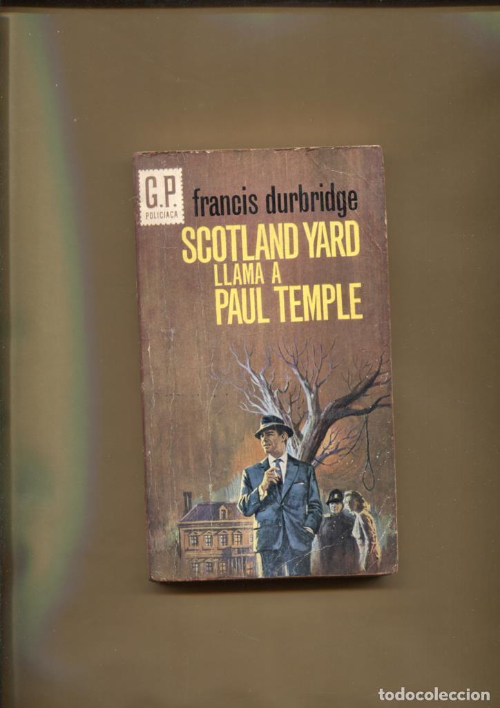 Libri di seconda mano: GP Policiaca numero 226: Scotland yard llama a Paul Temple - Francis Durbridge