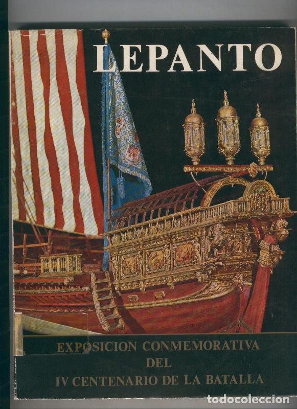 B&uuml;cher: Catalogo exposicion batalla de Lepanto - Varios