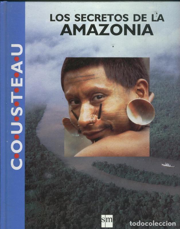 Libros: Coleccion Saber: Los secretos de la Amazonia - Jean Cousteau
