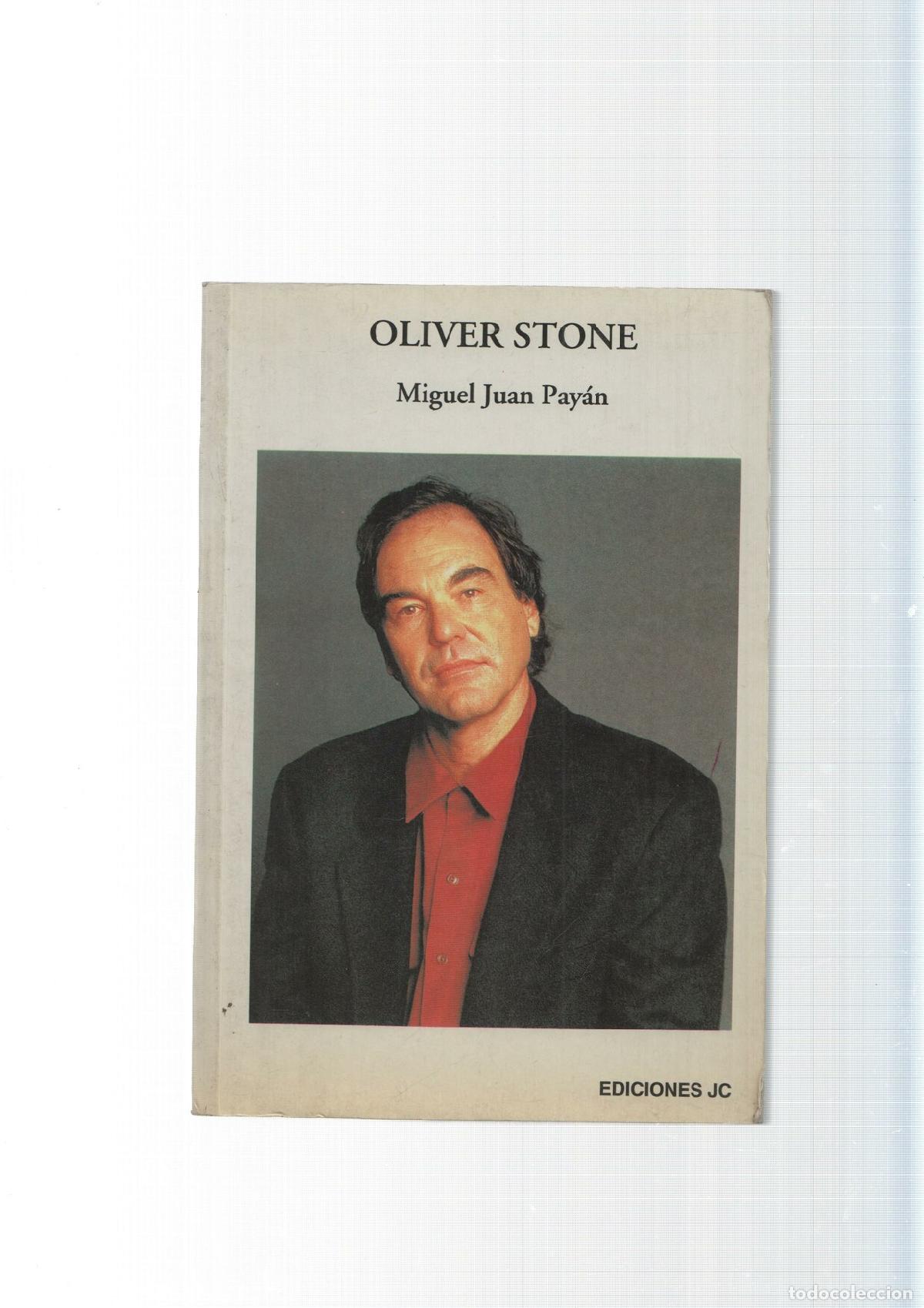 B&uuml;cher: Directores de Cine numero 47: Oliver Stone - Miguel Juan Payan