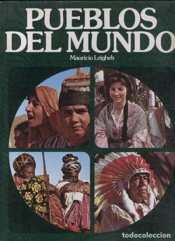 Libri di seconda mano: Pueblos del mundo - Mauricio Leigheb