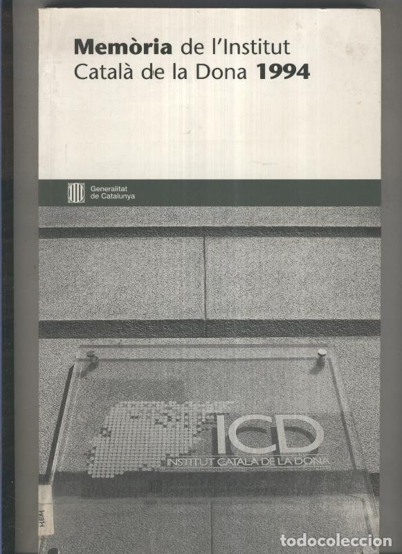 Libros: Memoria del Instituto Catala de la Dona 1994 - Varios - Foto 1