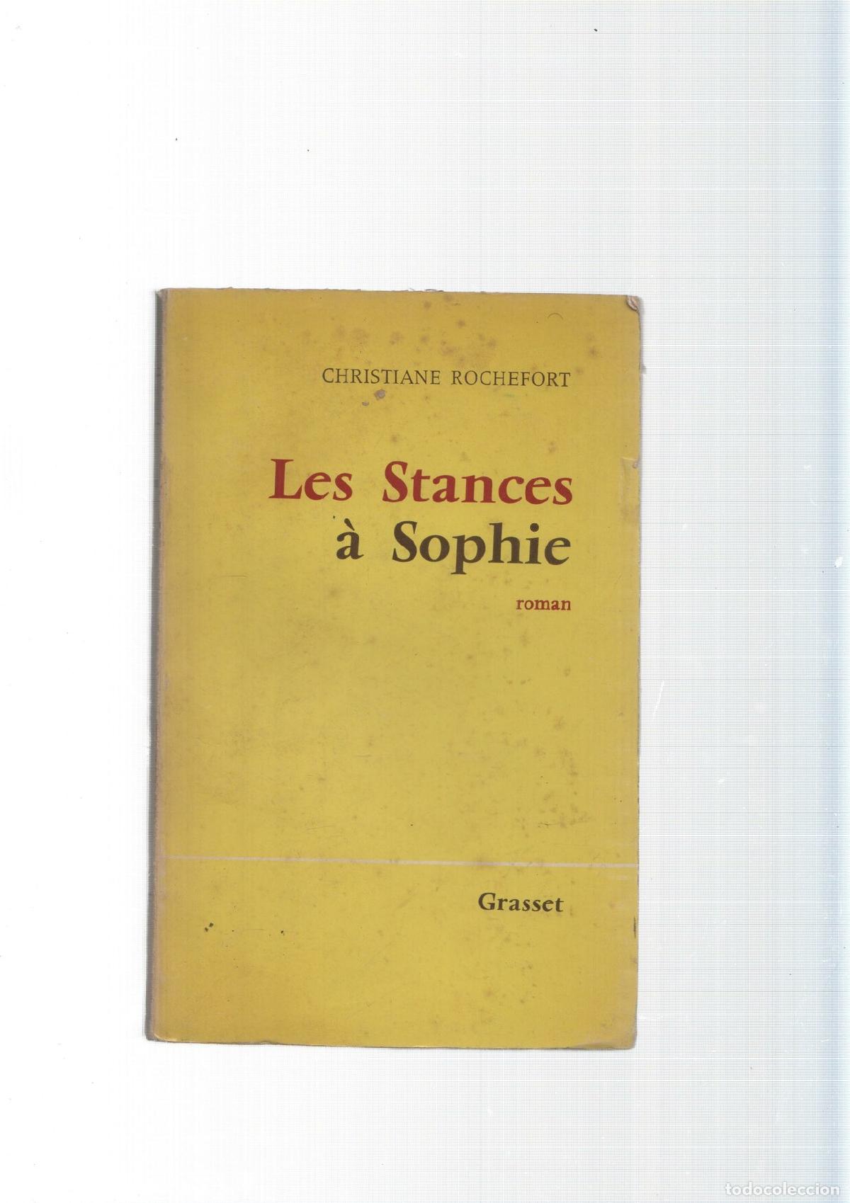 Libri di seconda mano: Les Stances a Sophie - Christiane Rochefort