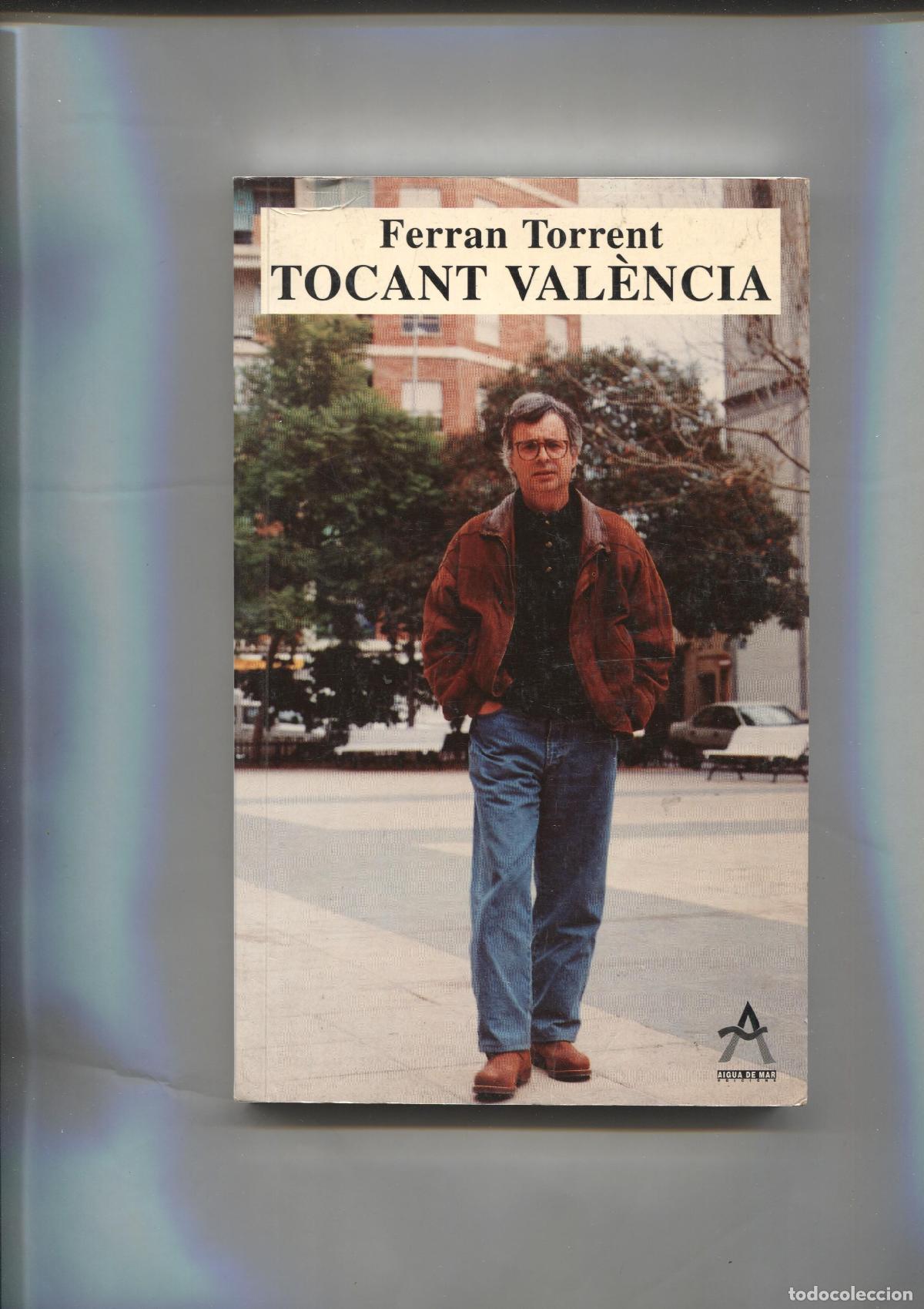 Libros: Tocant Valencia - Ferran Torrent - Foto 1