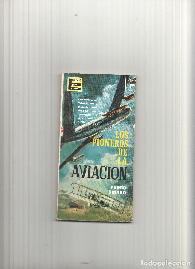 Libri di seconda mano: Los pioneros de la aviacion - Pedro Guirao
