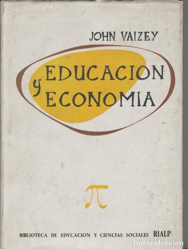 B&uuml;cher: Educacion y economia - John Vaizey