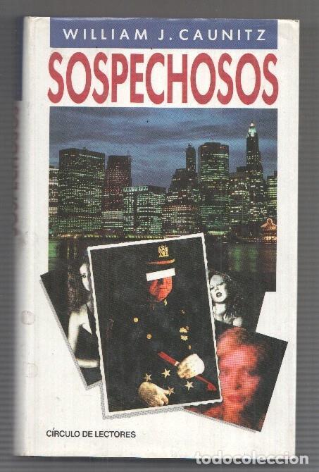 Libros: Circulo de Lectores: Sospechosos - William J. Caunitz - Foto 1