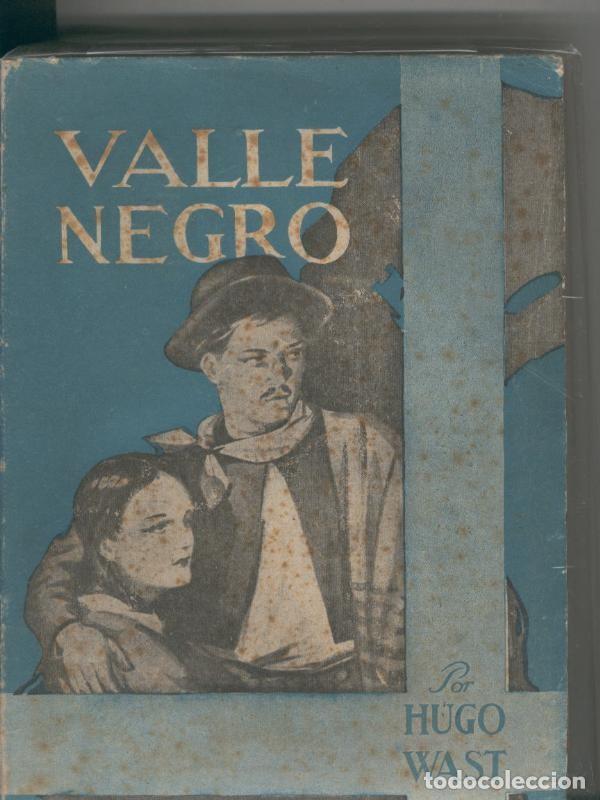 Libros: Valle negro - Hugo Wast - Foto 1