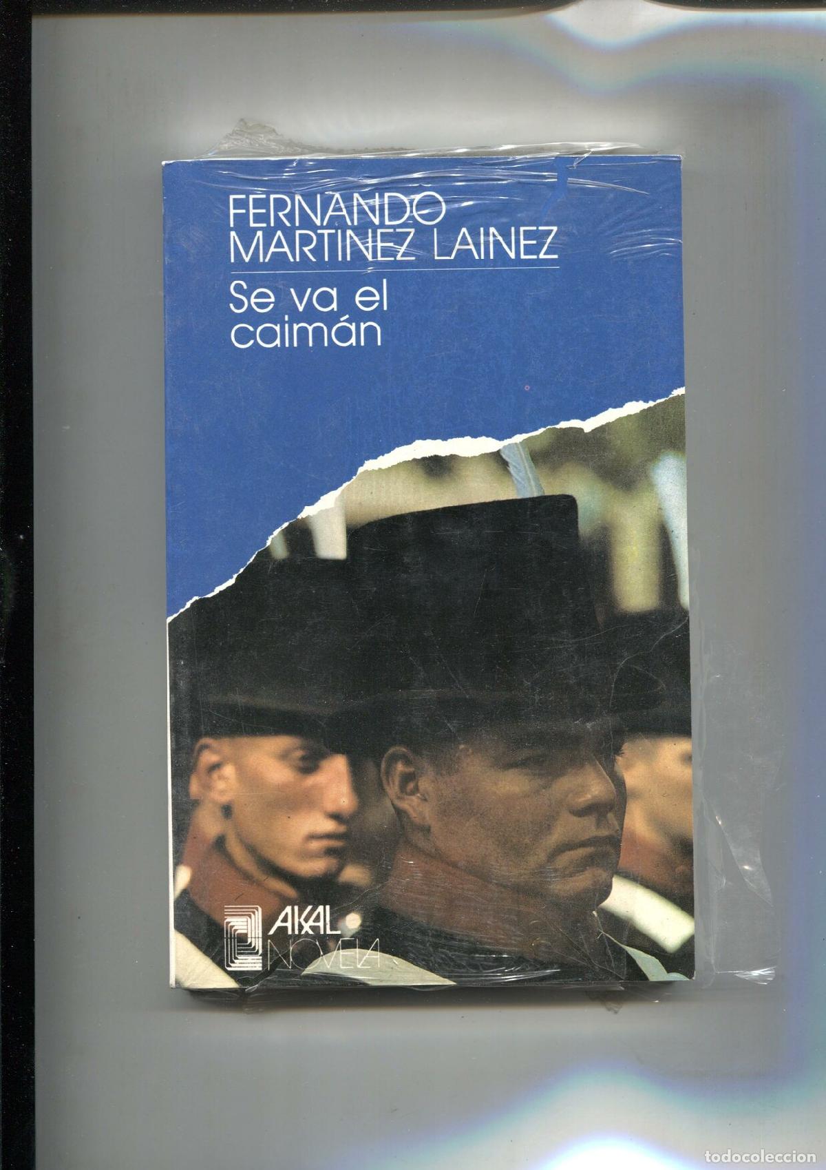 B&uuml;cher: Se va el caiman - Fernando Martinez Lainez
