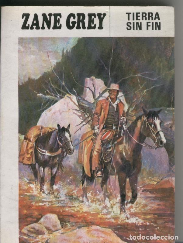 Libros: Zane Grey numero 9: Tierra sin fin - Zane Grey - Foto 1