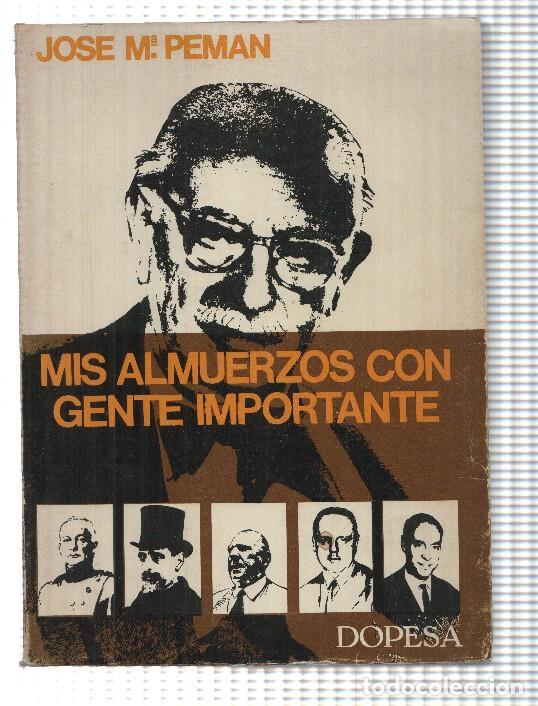 Libros: Mis almuerzos con gente importante - Jose Maria Peman - Foto 1