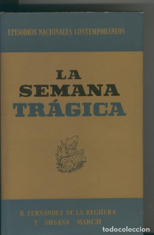 B&uuml;cher: La semana tragica - R. Fernandez de la Reguera y Susana March