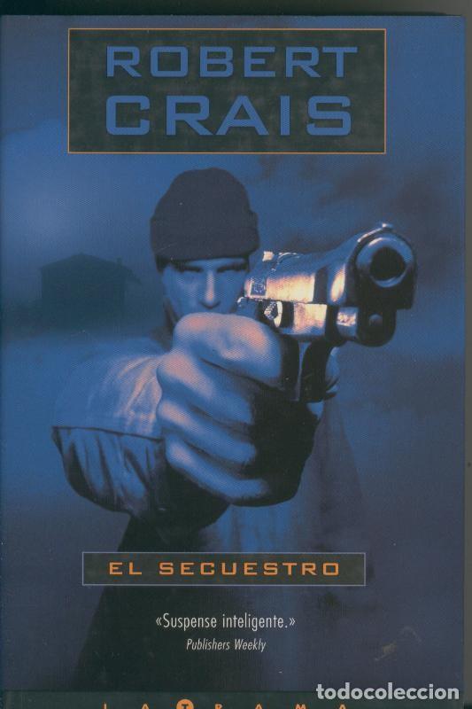 Libros: El secuestro - Robert Crais - Foto 1