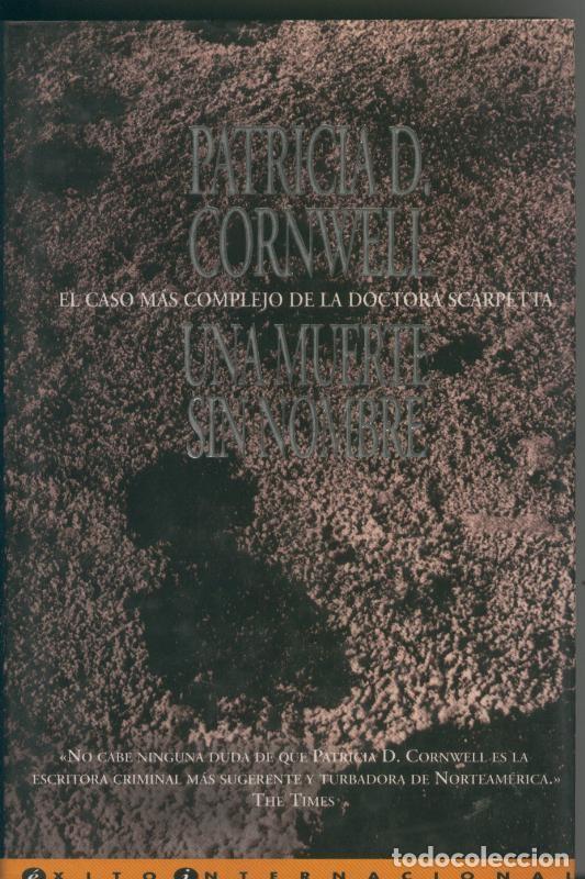 Libros: Una muerte sin nombre - Patricia D.Cornwell - Foto 1