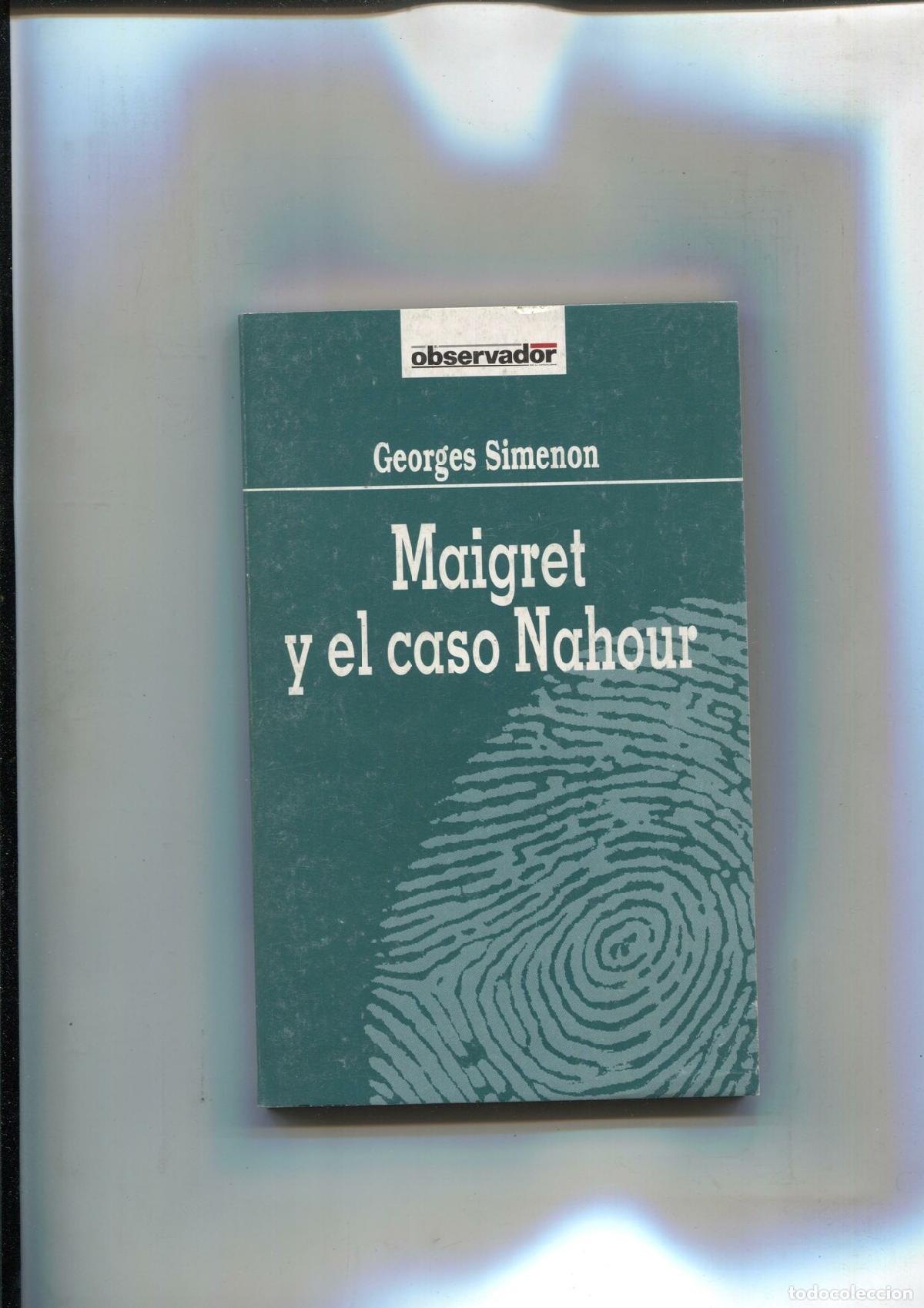 Libros: El Observador numero 05: Maigret y el caso Nahour - Georges Simenon