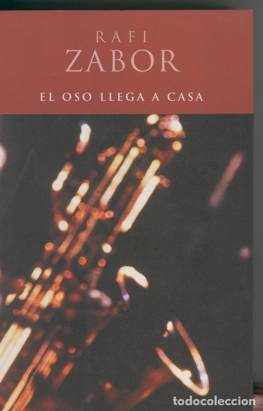 Libros: El oso llega a casa - Rafi Zabor - Foto 1