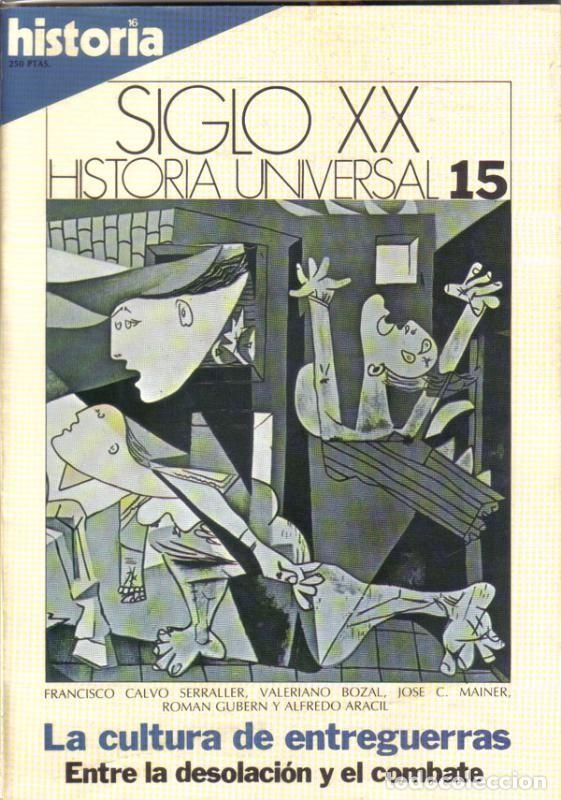 Libri di seconda mano: Historia 16: Siglo XX Historia Universal numero 15: La cultura de entreguerras - Varios