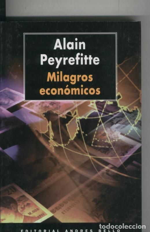 Libros: Milagros economicos - Alain Peyrefitte - Foto 1