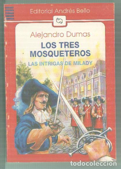 Libros: Los tres mosqueteros: Las intrigas de Milady - Alejandro Dumas - Foto 1