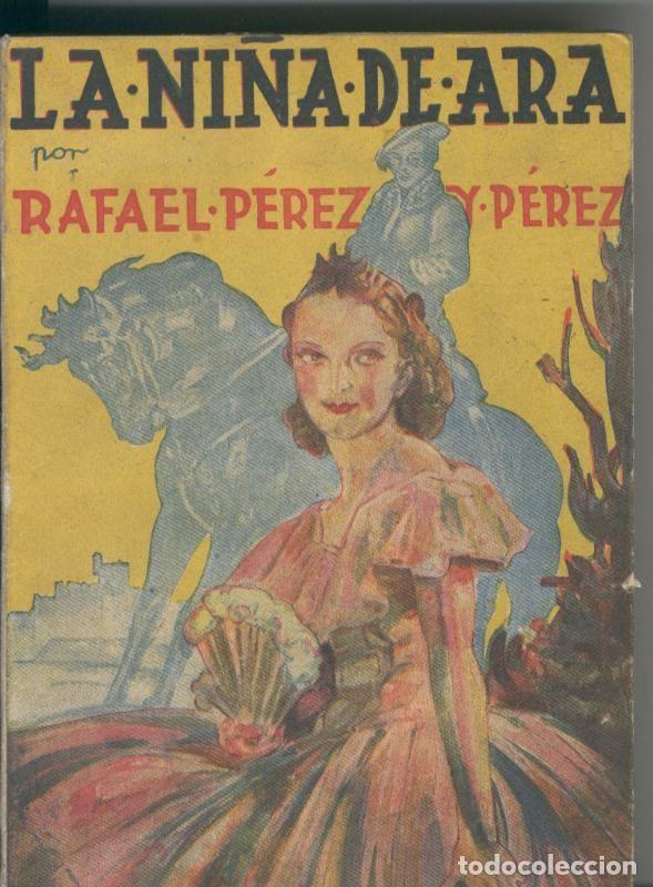 Libros: La ni&ntilde;a de ara - Rafael Perez y Perez - Foto 1