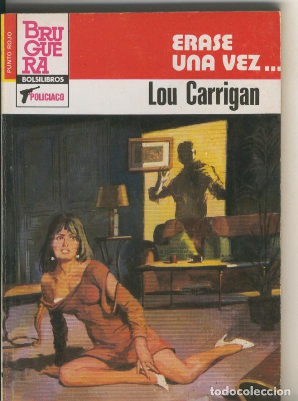 Libros: Coleccion Punto Rojo numero 1086: Erase una vez - Lou Carrigan