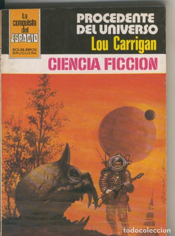 B&uuml;cher: La conquista del espacio 620: Procedente del Universo - Lou Carrigan