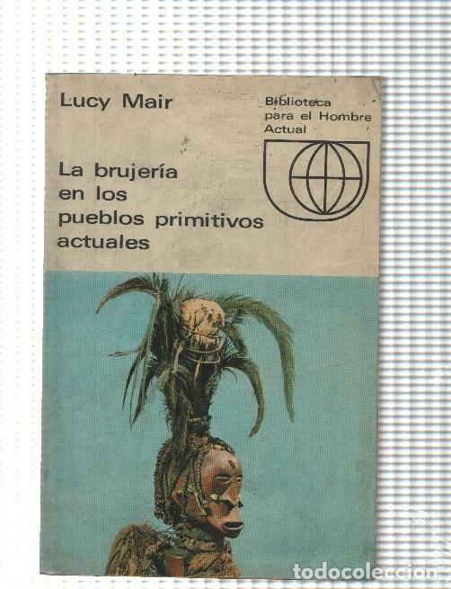Libros: La brujeria en los pueblos primitivos actuales - Lucy Mair