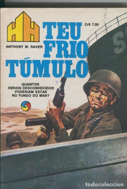 Libri di seconda mano: HH 2&ordf; guerra mundial numero 179: Teu frio tumulo - Anthony W. Raver