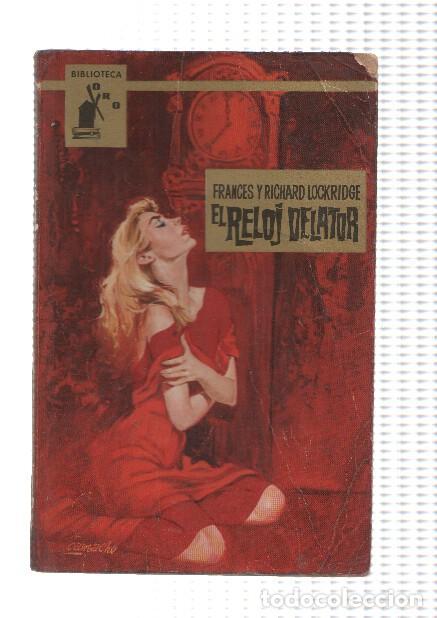 Libros: Biblioteca Oro numero 480: El reloj delator - Richard Lockridge