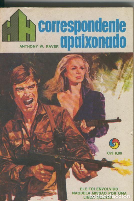 B&uuml;cher: HH 2&ordf; guerra mundial numero 187: Correspondente apaixonado - Anthony W. Raver