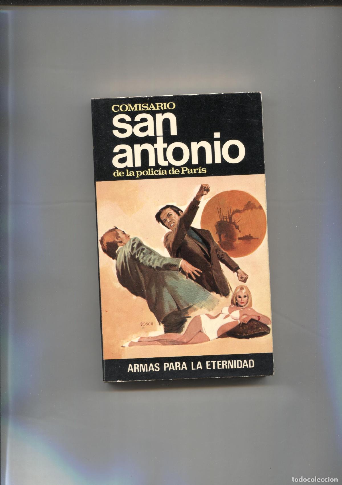 B&uuml;cher: Comisario San Antonio numero 01: Armas para la eternidad - San Antonio