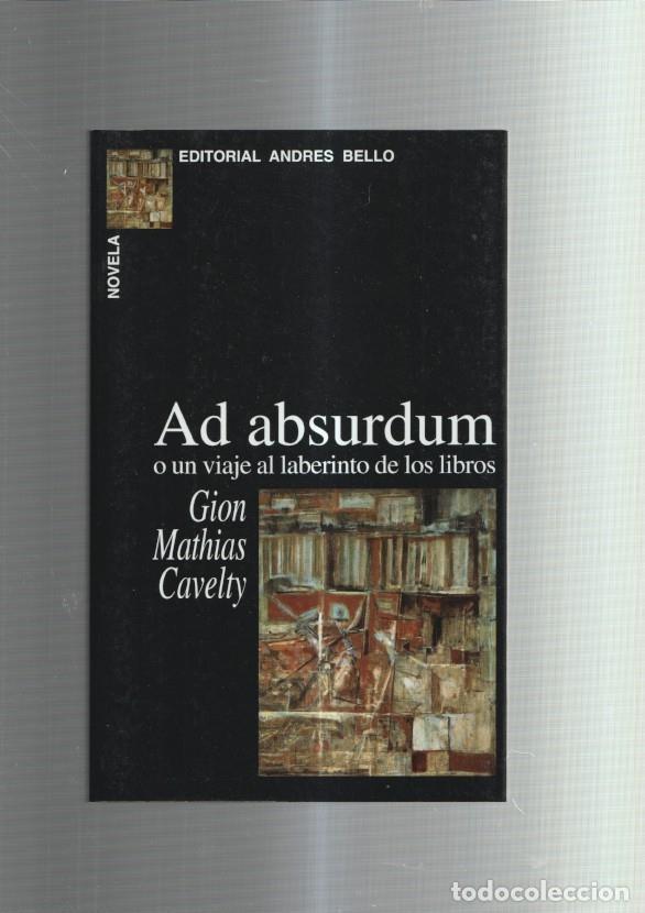 Libros: Ad Absurdum o un viaje al laberinto de los libros - Gion Mathias Cavelty
