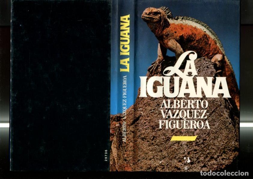 Libros: Circulo de Lectores: La Iguana - Alberto Vazquez Figueroa - Foto 1