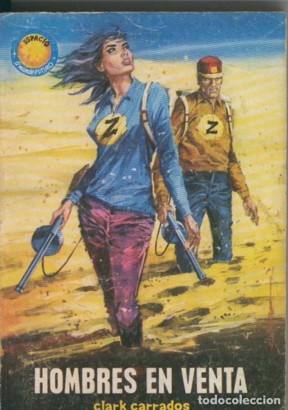Livres: Espacio: El Mundo Futuro numero 370: Hombres en venta - Clark Carrados
